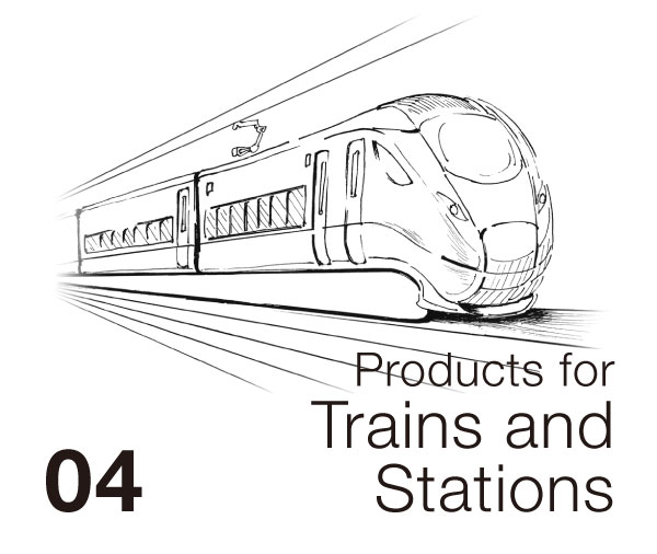 04 Products for Trains and Stations