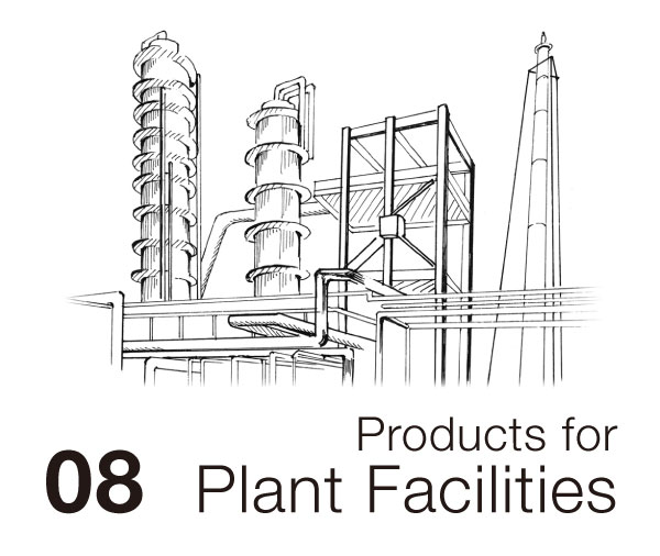 08 Products for Plant Facilities